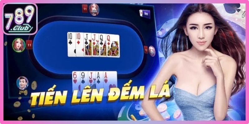 Thông tin về game đấu trí tiến lên đếm lá 789club